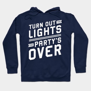 Turn Out the Lights Hoodie